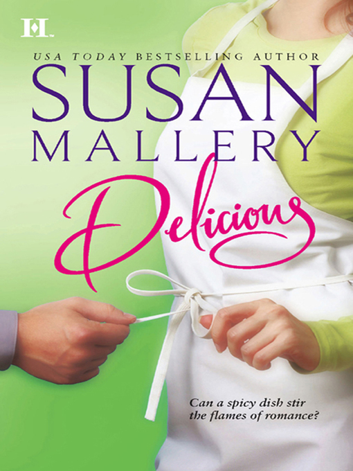 Title details for Delicious by SUSAN MALLERY - Available